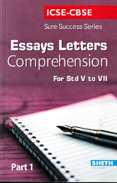 ESSAYS LETTERS COMPREHENSION FOR STD 5 TO 7 PART 1