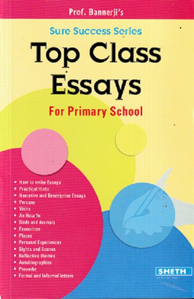 SURE SUCCESS SERIES TOP CLASS ESSAYS FOR PRIMARY SCHOOL