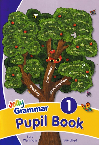 JOLLY GRAMMAR PUPIL BOOK 1