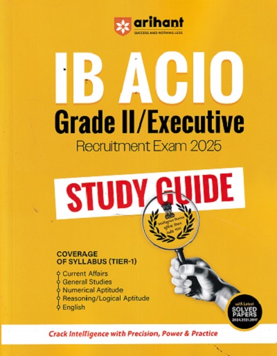 IB ACIO Grade 2 Recruitment Exam 2025 | Study Guide