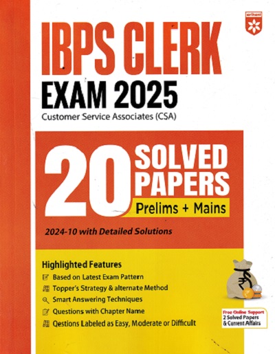 IBPS Clerk (CSA) Prelims & Mains Exam 2025 | 20 Solved Papers with Detailed Solutions 