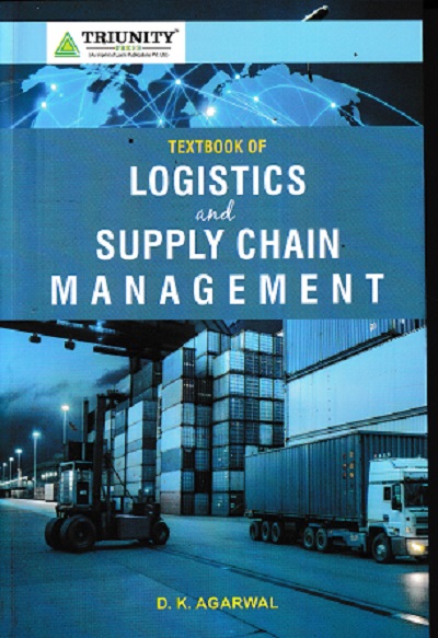 TEXTBOOK OF LOGISTICS AND SUPPLY CHAIN MANAGEMENT