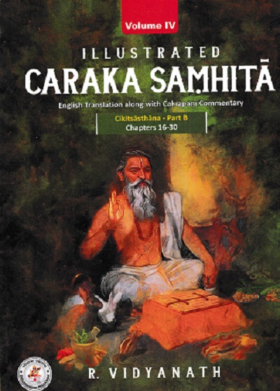 ILLUSTRATED CARAKA SAMHITA VOLUME 4