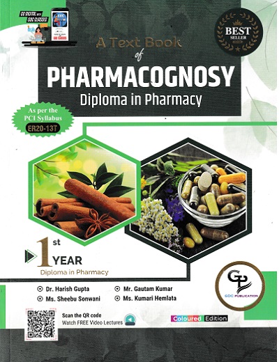 A TEXT BOOK OF PHARMACOGNOSY DIPLOMA IN PHARMACY