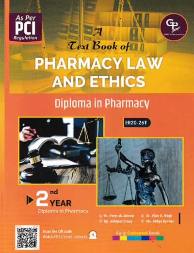 A TEXT BOOK OF PHARMACY LAW AND ETHICS DIPLOMA IN PHARMACY