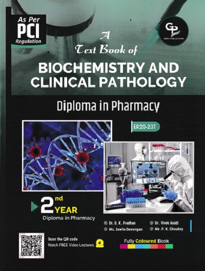 A TEXT BOOK OF BIOCHEMISTRY AND CLINICAL PATHOLOGY DIPLOMA IN PHARMACY