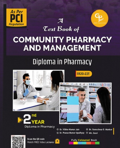 A TEXT BOOK OF COMMUNITY PHARMACY AND MANAGEMENT DIPLOMA IN PHARMACY