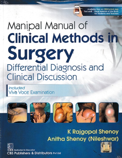Manipal Manual Of Clinical Methods In Surgery Differential Diagnosis And Clinical Discussion