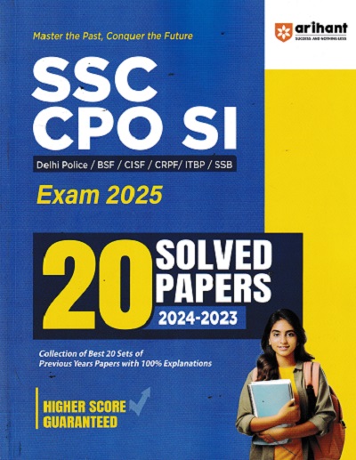 SSC CPO SI EXAM 2025 20 SOLVED PAPERS 2024-2023