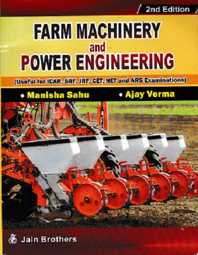 FARM MACHINERY AND POWER ENGINEERING