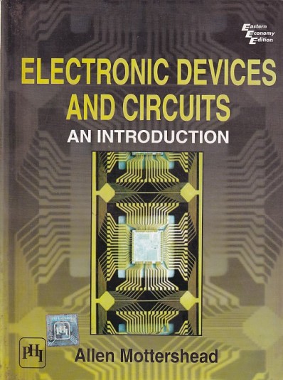 ELECTRONIC DEVICES AND CIRCUITS | ALLEN MOTTERSHEAD | PHI