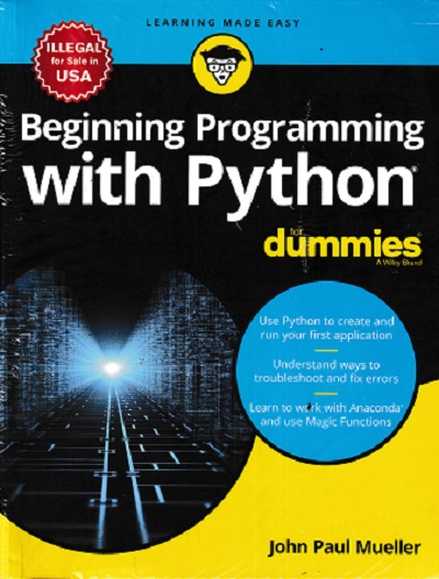 BEGINNING PROGRAMMING WITH PYTHON FOR DUMMIES