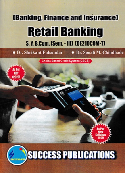 BANKING FINANCE AND INSURANCE RETAIL BANKING SY B.COM SEM 3 OE210COM-T