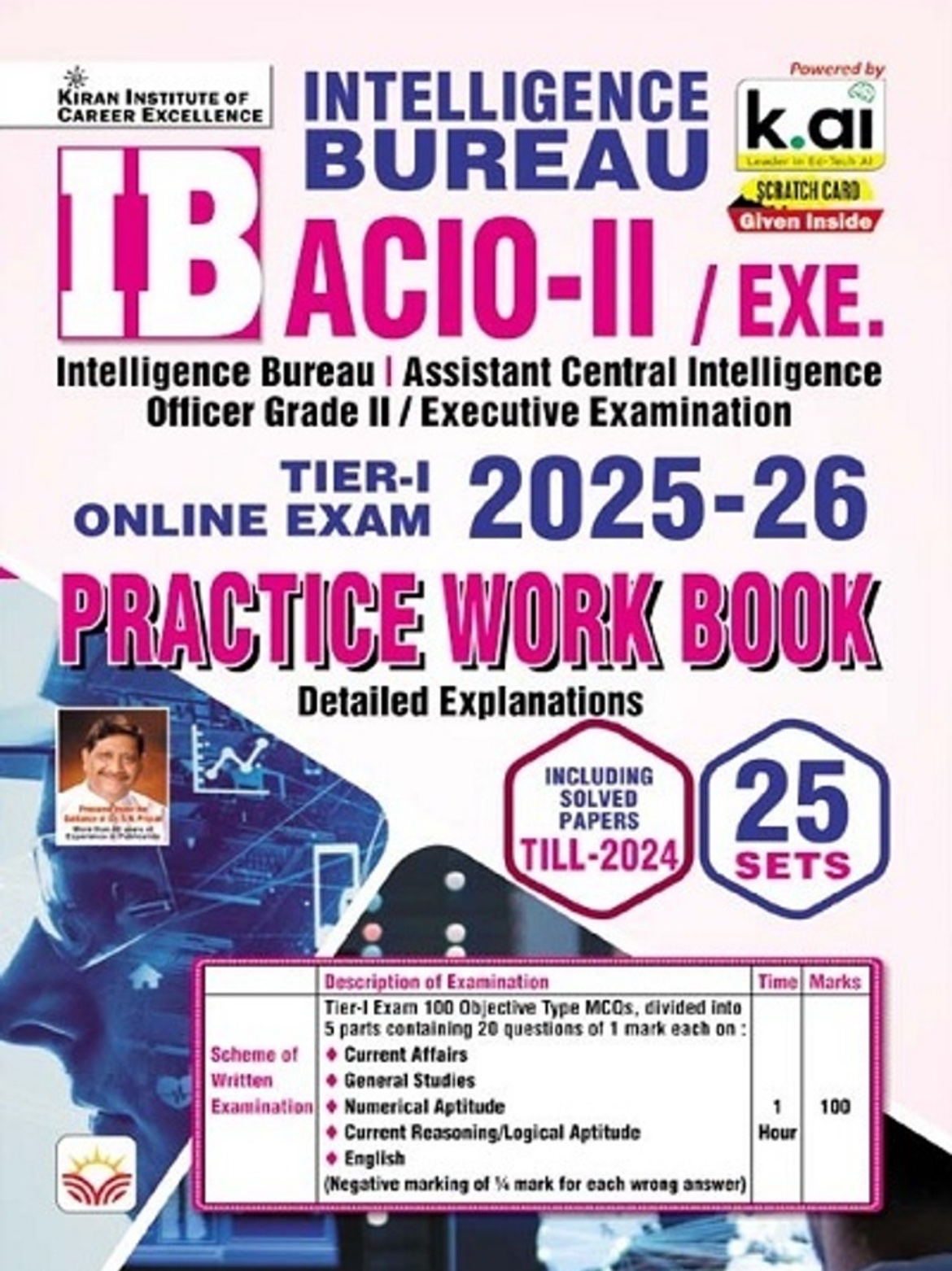IB INTELLIGENCE BUREAU EXAM ACIO 2 / EXE. TIER 1 ONLINE EXAM 2025-26 PRACTICE WORK BOOK | Kiran Institute