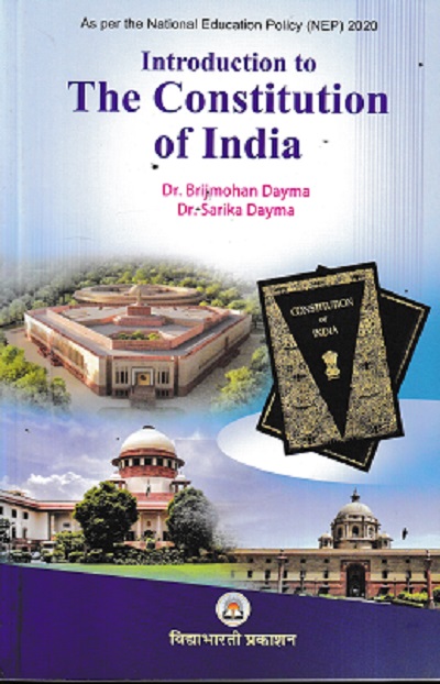 INTRODUCTION TO THE CONSTITUTION OF INDIA