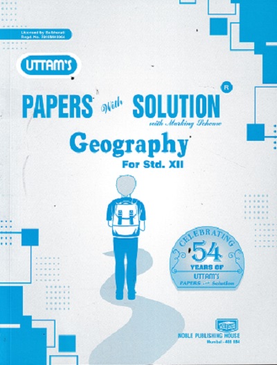 UTTAMS PAPERS WITH SOLUTION GEOGRAPHY 12TH
