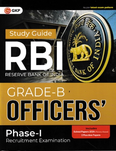 RBI 2025: Grade-B Officers Phase 1 - Study Guide | Includes 2 Practice Papers & Solved Papers 2024 (Memory Based)