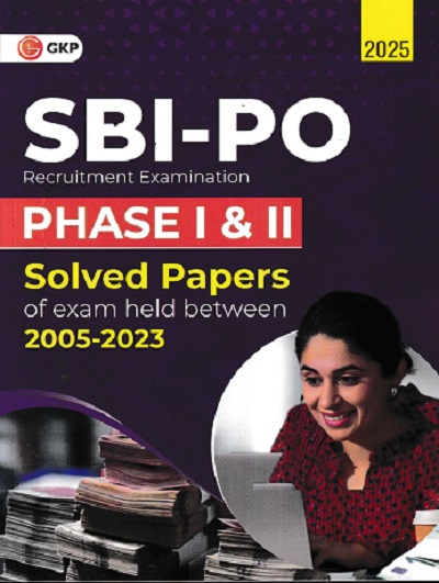 SBI-PO 2025 : Solved Papers 2005-2023 of Phase 1 & 2 Exam