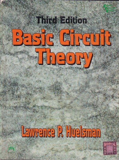 BASIC CIRCUIT THEORY | LAWRENCE P. HUELSMAN | Prentice Hall of India