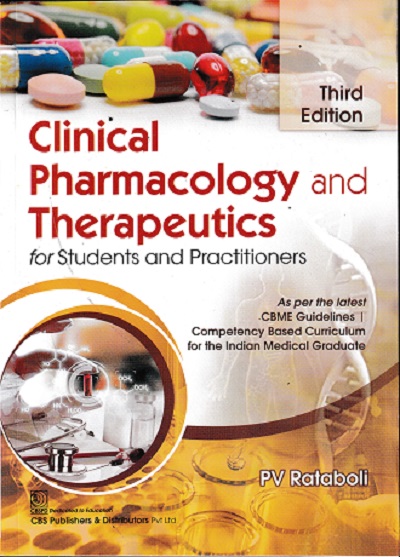 Clinical Pharmacology And Therapeutics,For Students And Practitioners