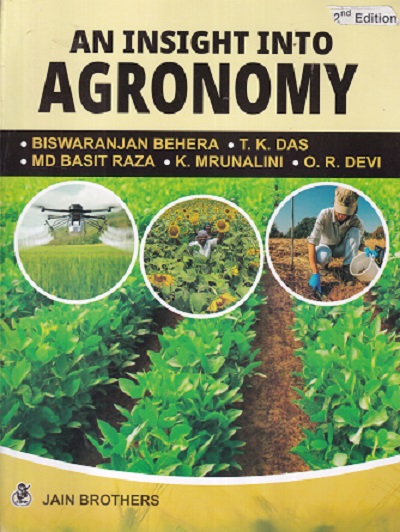 AN INSIGHT INTO AGRONOMY