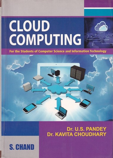 CLOUD COMPUTING | DR. U. S. PANDEY | S.Chand