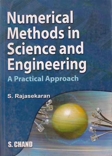 NUMERICAL METHODS IN SCIENCE AND ENGINEERING | S. RAJASEKARAN | S.Chand