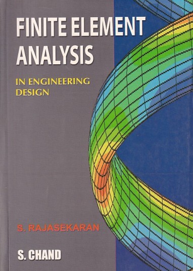 FINITE ELEMENT ANALYSIS | S. RAJASEKARAN | S.Chand