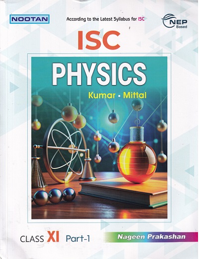 ISC PHYSICS PART 1 & 2 CLASS 11TH