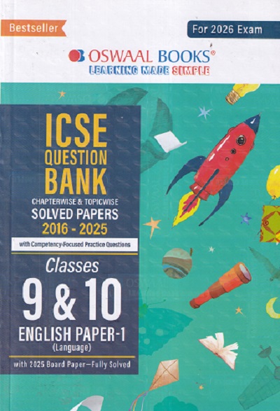 ICSE QUESTION BANK CHAPTERWISE & TOPICWISE SOLVED PAPERS CLASS 9 & 10 ENGLISH PAPER 1 (LANGUAGE)