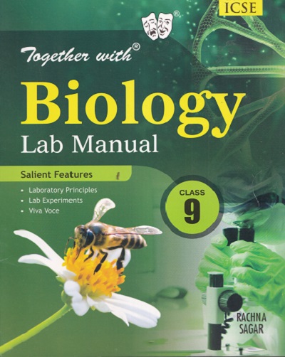 TOGETHER WITH BIOLOGY LAB MANUAL CLASS 9TH