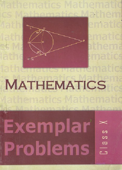MATHEMATICS EXEMPLAR PROBLEMS CLASS 10TH