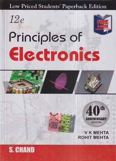 PRINCIPLES OF ELECTRONICS | V.K. MEHTA, ROHIT MEHTA | S.Chand