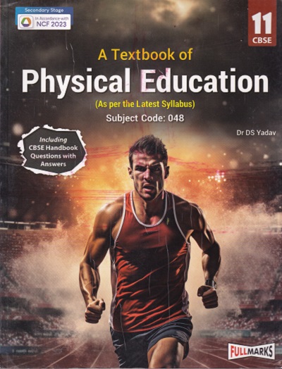 A TEXTBOOK OF PHYSICAL EDUCATION CLASS 11TH