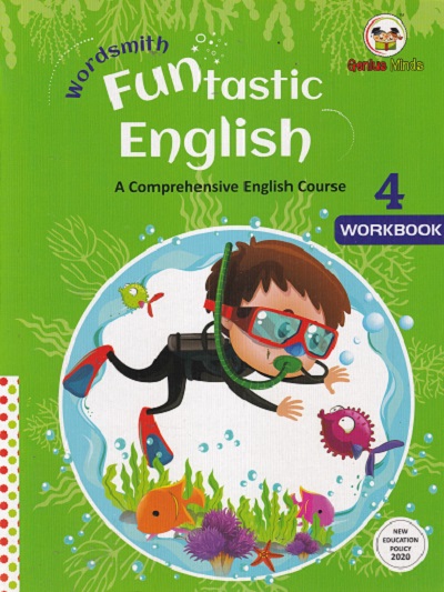 WORDSMITH FUNTASTIC ENGLISH A COMPREHENSIVE ENGLISH COURSE WORKBOOK 4