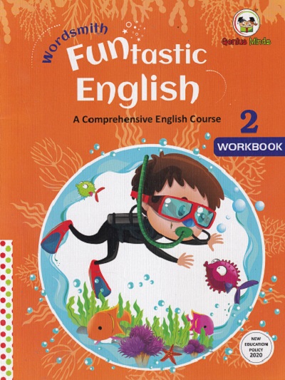 WORDSMITH FUNTASTIC ENGLISH A COMPREHENSIVE ENGLISH COURSE WORKBOOK 2