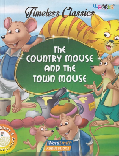 THE COUNTRY MOUSE AND THE TOWN MOUSE