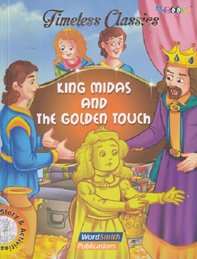 KING MIDAS AND GOLDEN TOUCH