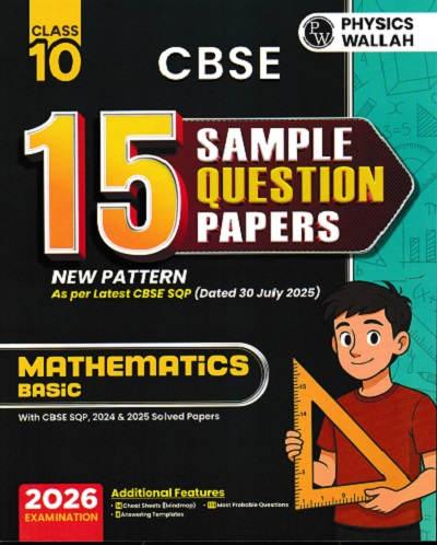 CBSE 15 SAMPLE QUESTION PAPERS MATHEMATICS BASIC 10TH | PHYSICS WALLAH
