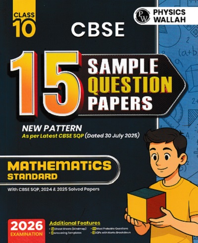 CBSE 15 SAMPLE QUESTION PAPERS MATHEMATICS STANDARD 10TH | PHYSICS WALLAH