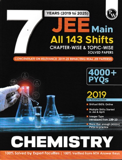 7 YEARS (2019 TO 2025) JEE MAIN ALL 143 SHIFTS CHEMISTRY | PHYSICS WALLAH