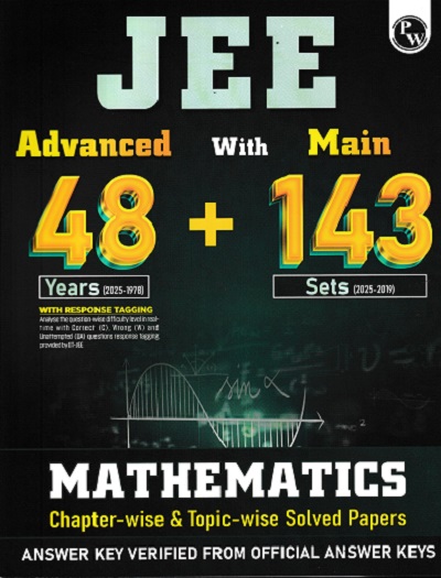JEE ADVANCED WITH MAIN 48 + 143 MATHEMATICS | PHYSICS WALLAH