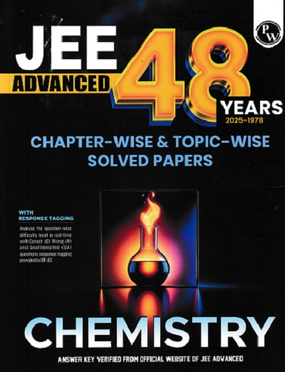 JEE ADVANCED 48 YEARS CHAPTERWISE TOPICWISE SOLVED PAPERS CHEMISTRY | PHYSICS WALLAH
