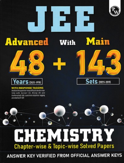 JEE ADVANCED WITH MAIN 48 + 143 CHEMISTRY | PHYSICS WALLAH
