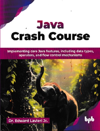 JAVA CRASH COURSE | DR EDWARD LAVIERI JR | BPB