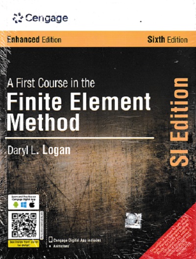 A FIRST COURSE IN THE FINITE ELEMENTS METHODS | DARYL L LOGAN | CENGAGE