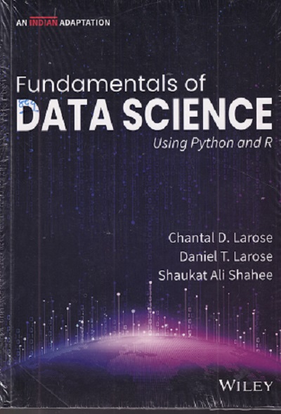 FUNDAMENTALS OF DATA SCIENCE USING PYTHON AND R