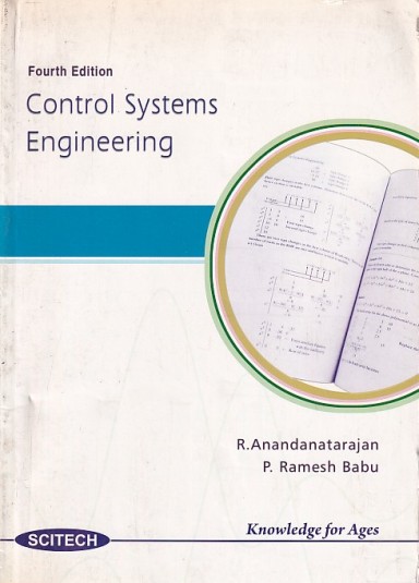 CONTROL SYSTEMS ENGINEERING | R. ANANDANATARAJAN , P. RAMESH BABU | Scitech