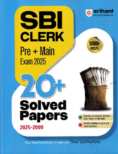 YOUR ROAD MAP TO SBI CLERK PRE+ MAIN EXAM 2025 20 + 2024-2009 SOLVED PAPERS