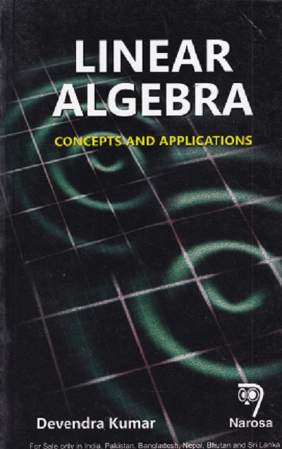 LINEAR ALGEBRA CONCEPTS AND APPLICATIONS